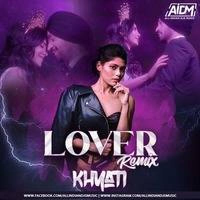 Lover Remix Mp3 Song - Dj Khyati